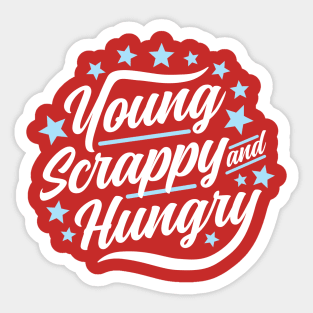 Young Scrappy and Hungry Sticker